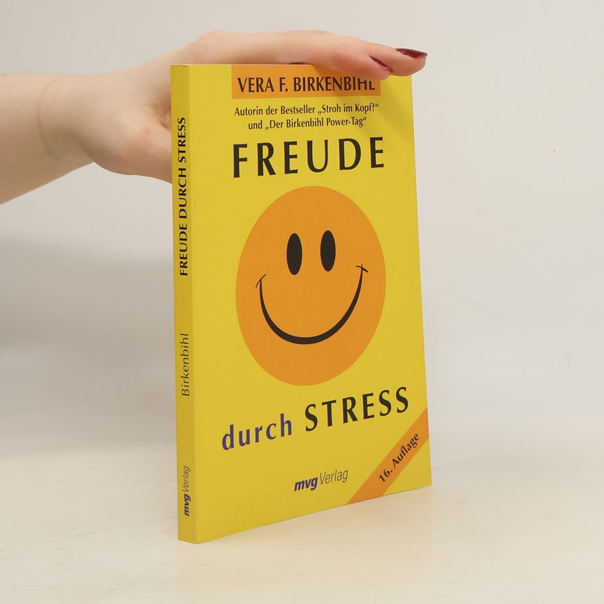 Vera Birkenbihl Freude durch Stress