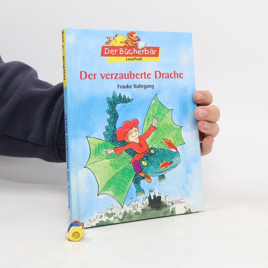 Frauke Nahrgang Der verzauberte Drache