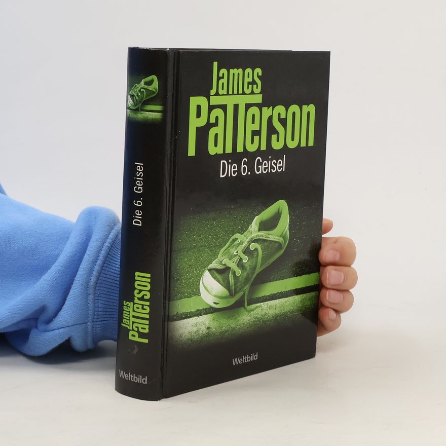 James Patterson Die 6. Geisel