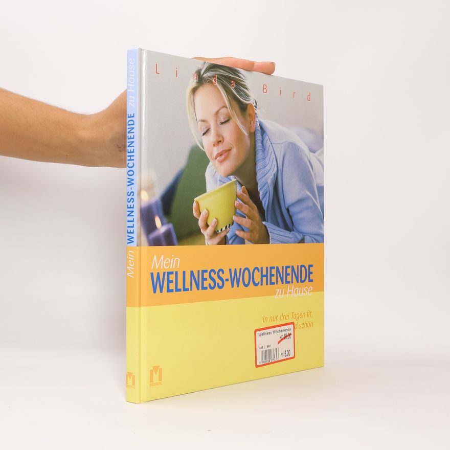 Linda Bird Mein Wellness-Wochenende zu Hause