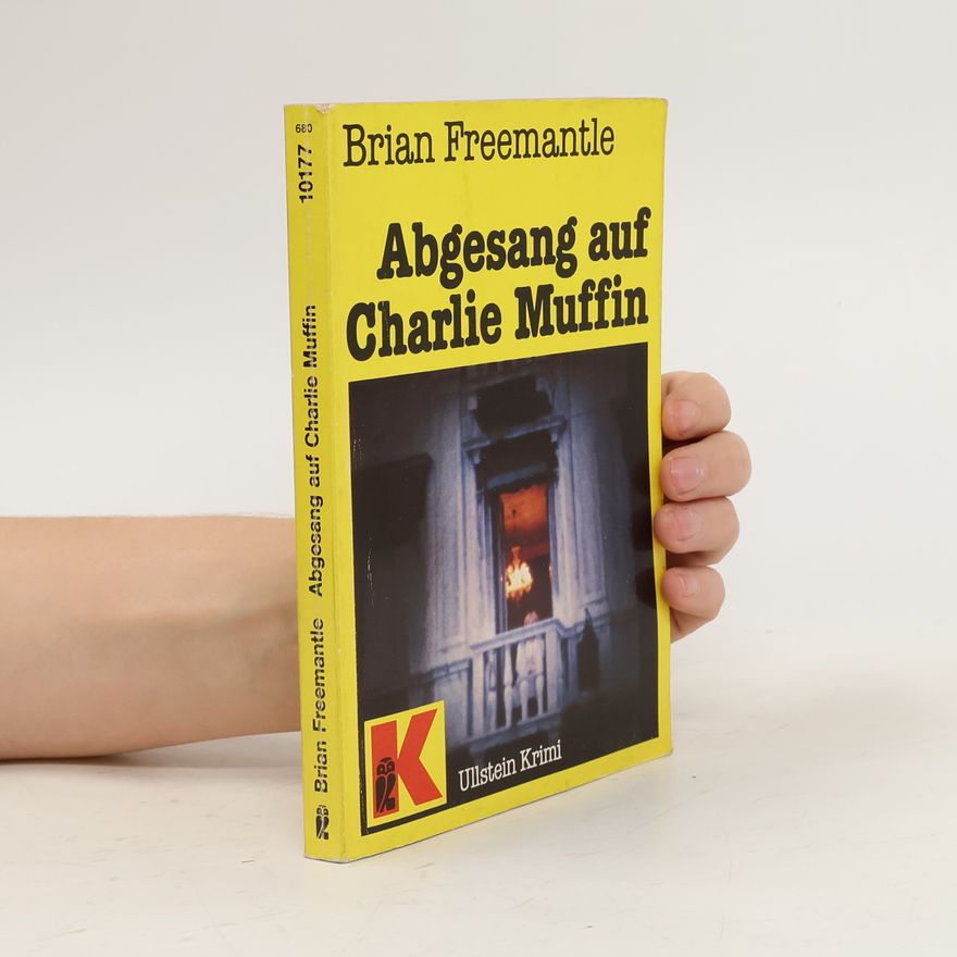 Brian Freemantle Abgesang auf Charlie Muffin