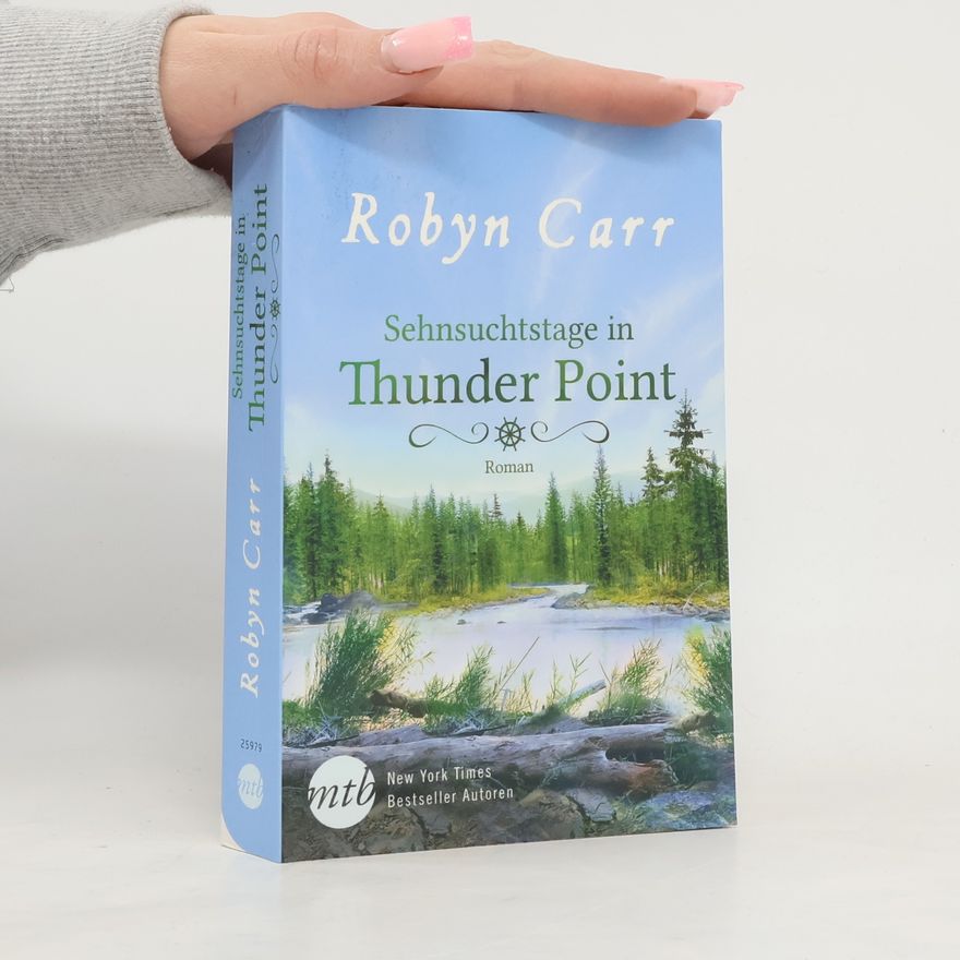 Robyn Carr Sehnsuchtstage in Thunder Point