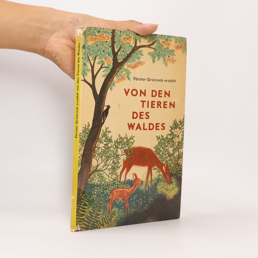 Kolektiv autorů Von den Tieren des Waldes