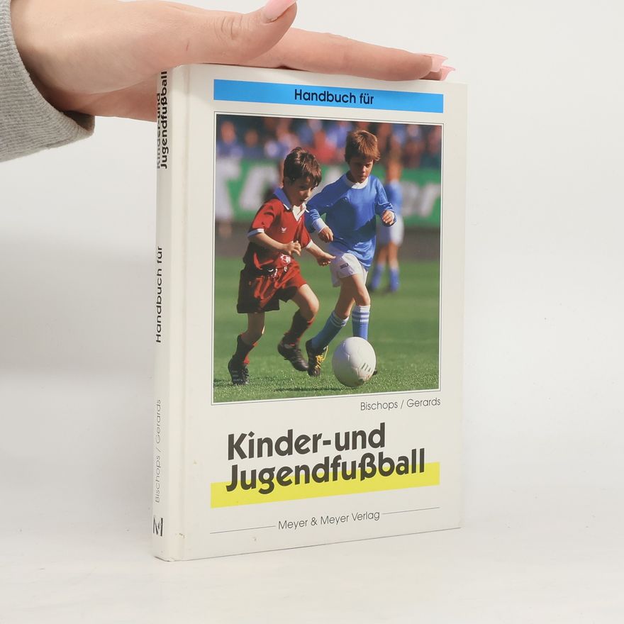Klaus Bischops Handbuch für Kinder- und Jugendfußball
