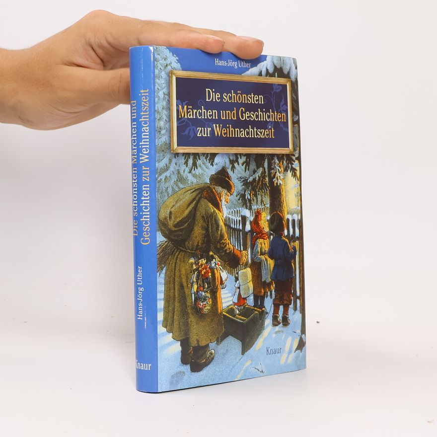 Hans Uther Die schönsten Märchen und Geschichten zur Weihnachtszeit