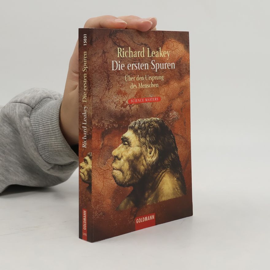 Richard Leakey Die ersten Spuren