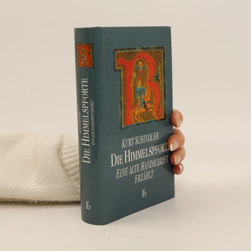 Kurt Schindler Eine alte Handschrift erzählt. Eine alte Handschrift erzählt.