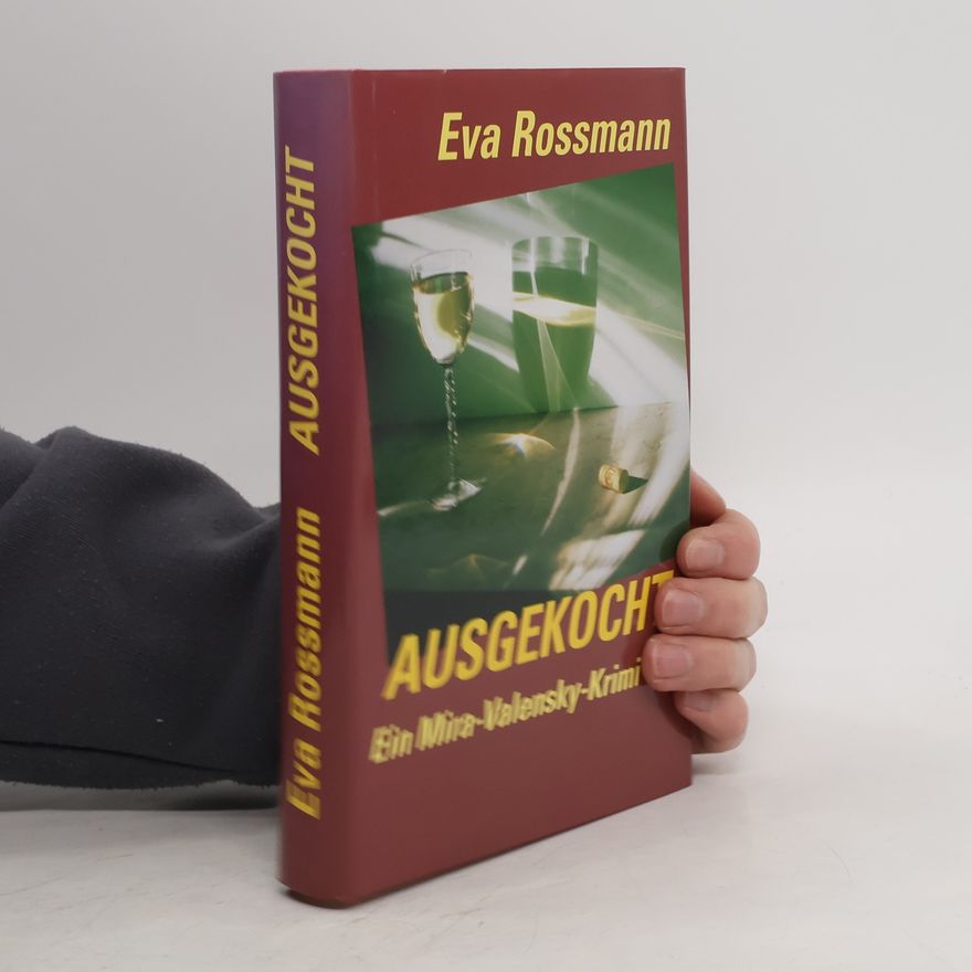 Eva Rossmann Ausgekocht