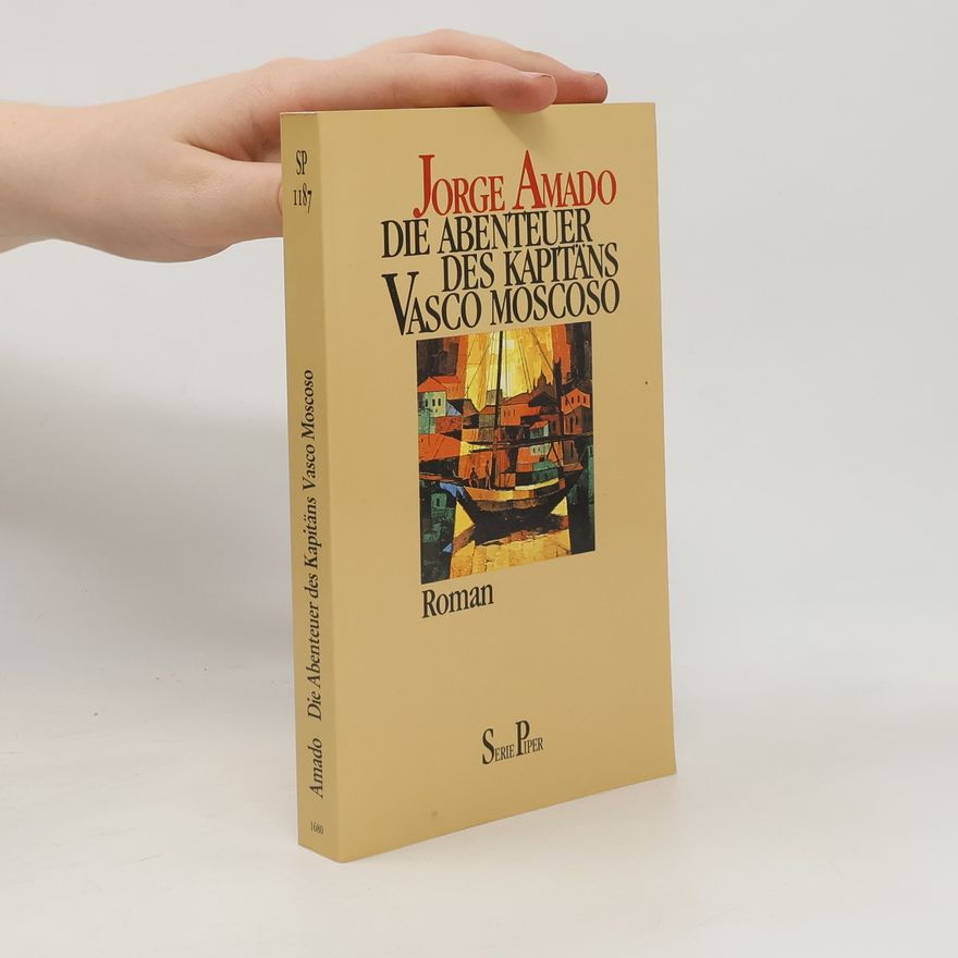 Jorge Amado Die Abenteuer des Kapitäns Vasco Moscoso