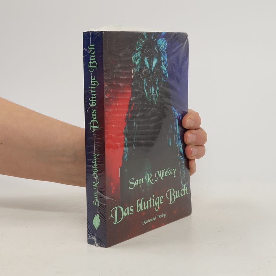 Sam R. Milekey Das blutige Buch