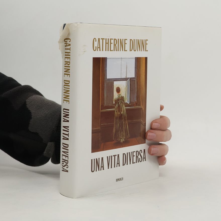 Catherine Dunne Una vita diversa
