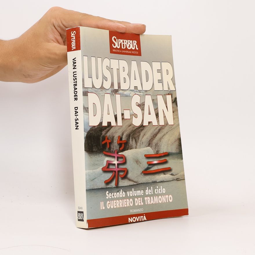 Eric Lustbader Dai-san