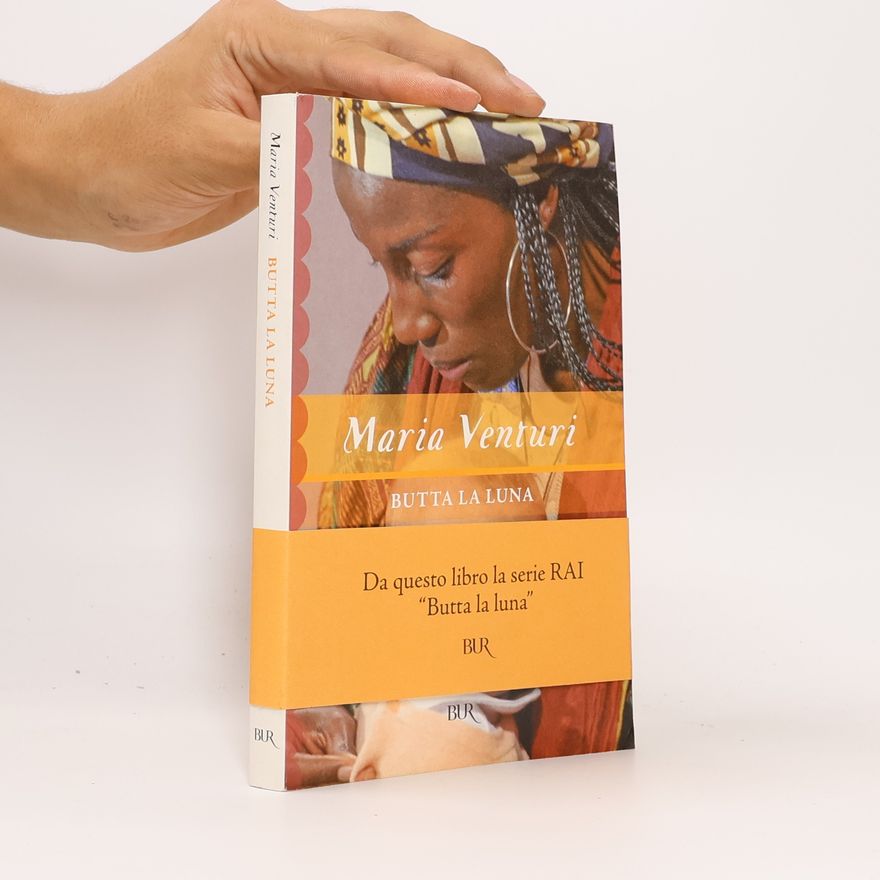 Maria Venturi Butta la luna