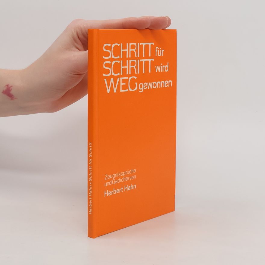 Herbert Hahn Schritt für Schritt wird Weg gewonnen