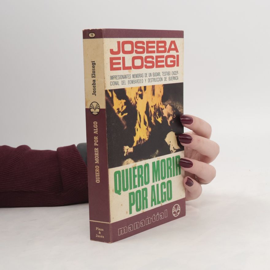 Joseba Elosegi Quiero morir por algo