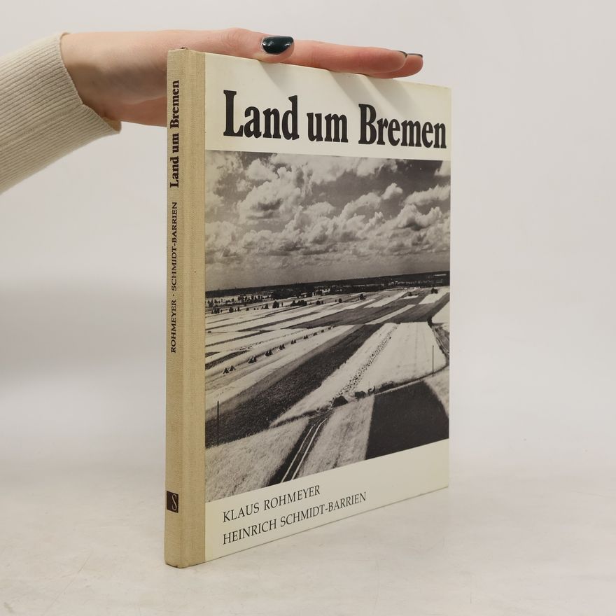 Heinrich Schmidt-Barrien Land und Bremen