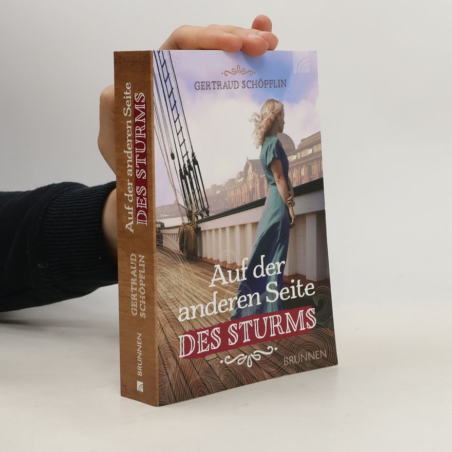 Gertraud Schöpflin Auf der anderen Seite des Sturms
