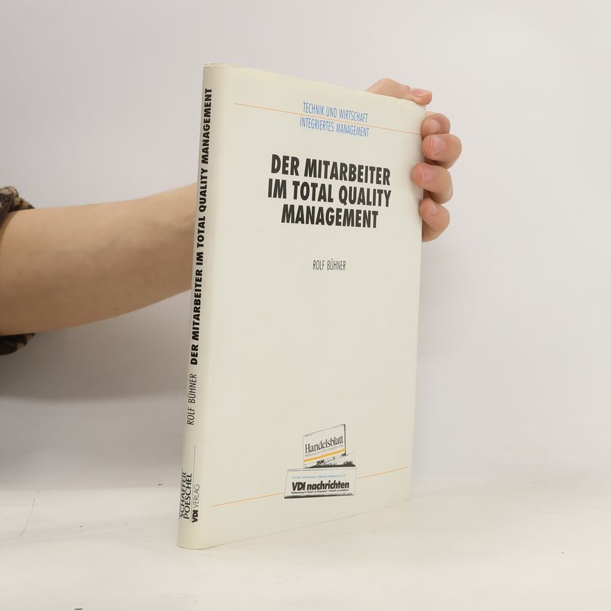 Rolf Bühner Der Mitarbeiter im Total-Quality-Management