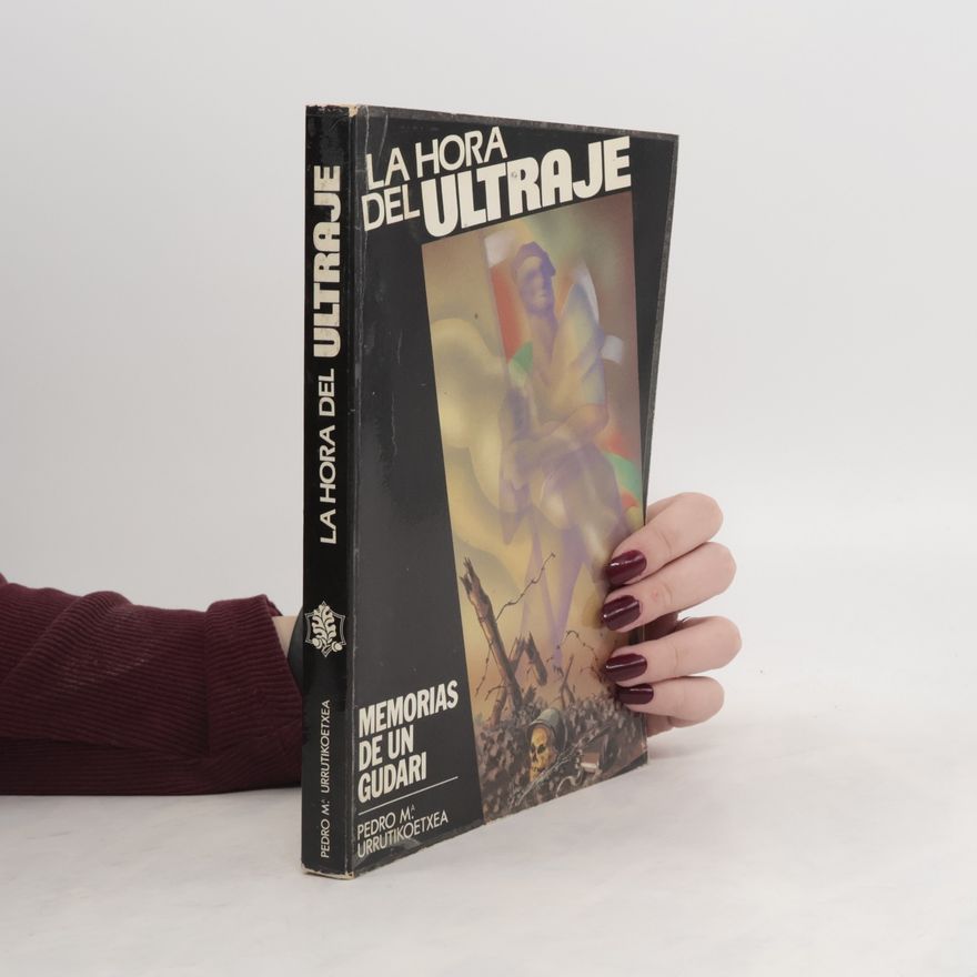 Pedro María Urrutikoetxea La hora del ultraje
