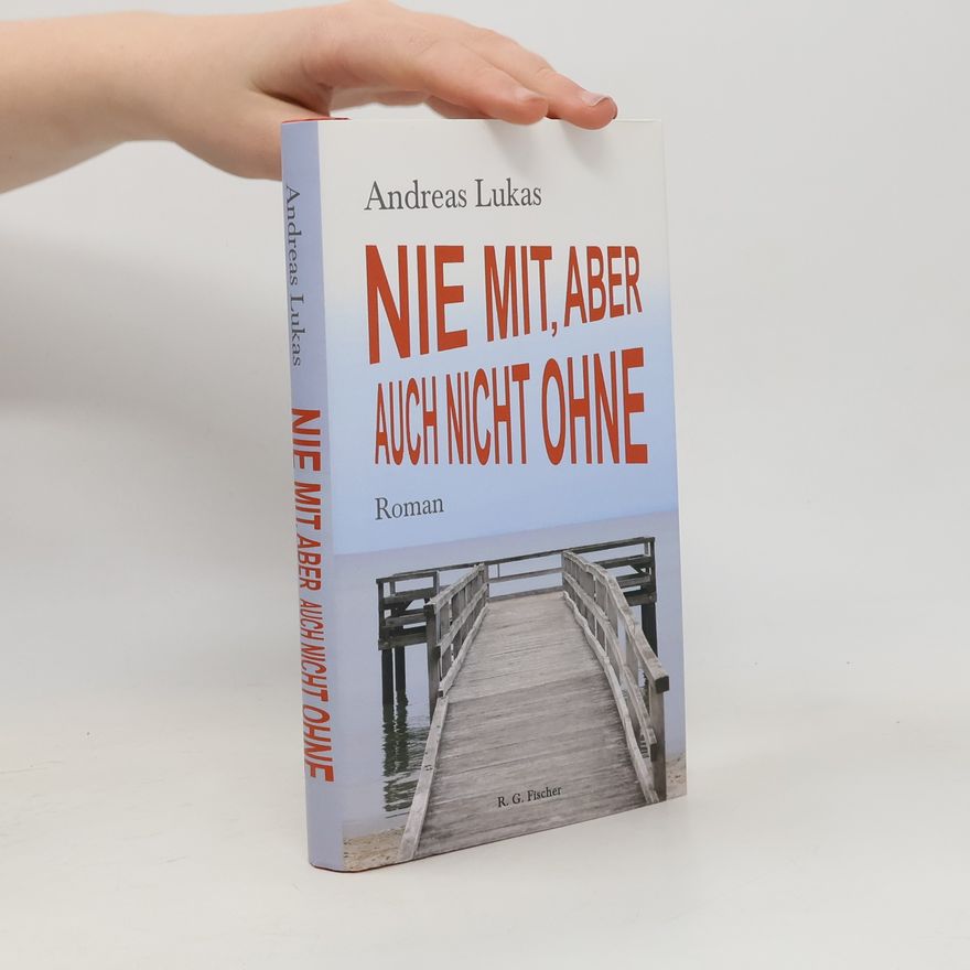 Andreas Lukas Nie mit, aber auch nicht ohne