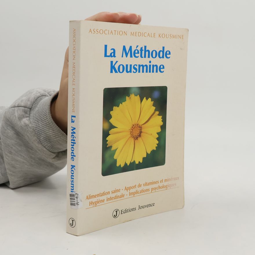Catherine Kousmine La Méthode Kousmine