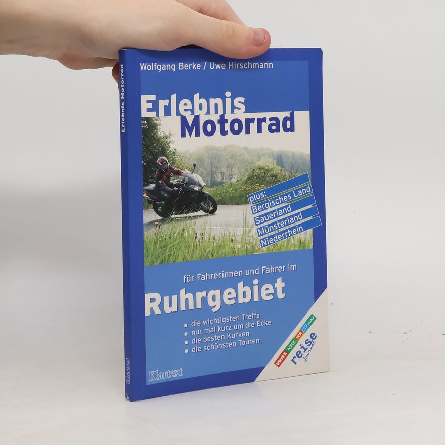 Wolfgang Berke Erlebnis Motorrad für Fahrerinnen und Fahrer im Ruhrgebiet