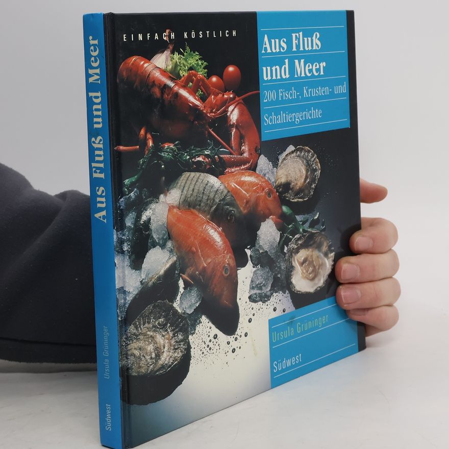 Ursula Grüninger Aus Fluss und Meer