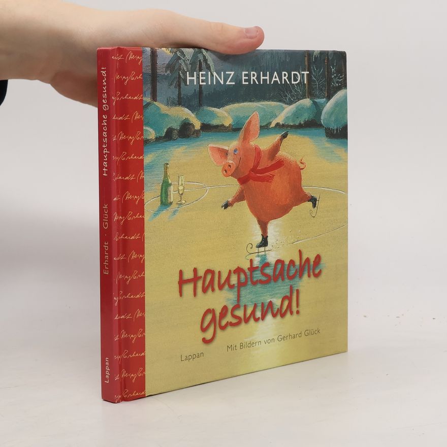 Heinz Erhardt Hauptsache gesund!