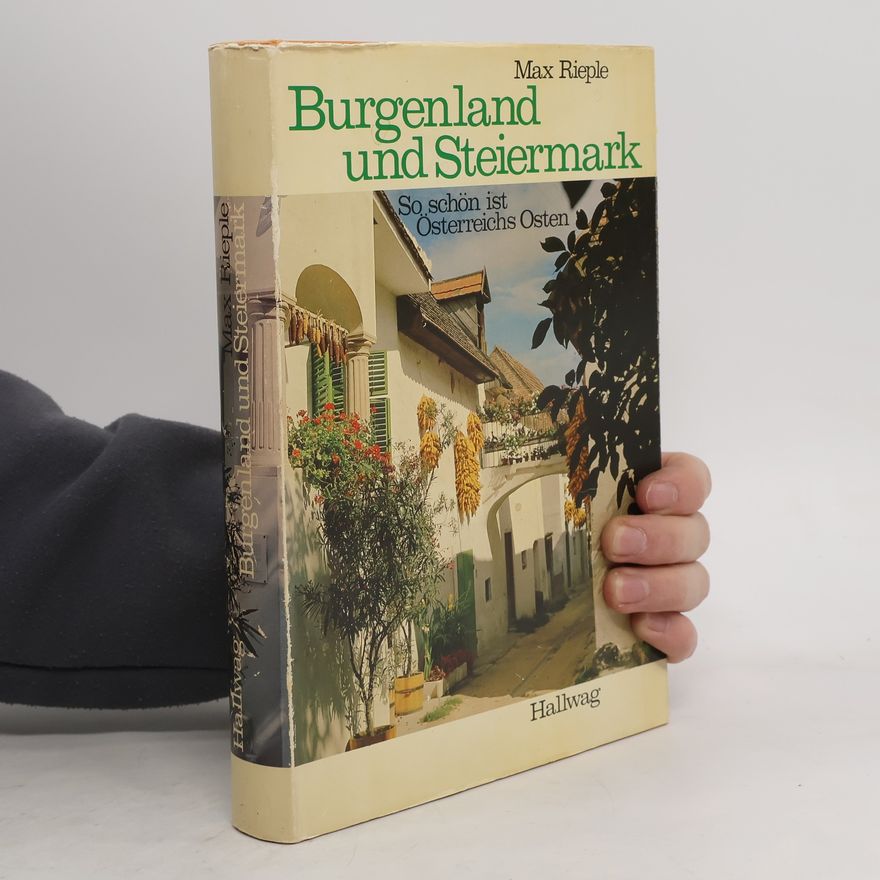 Max Rieple Burgenland und Steiermark