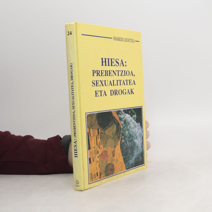 Gaiak Argitaldaria Hiesa eta prebentzioa, sexualitatea eta drogak