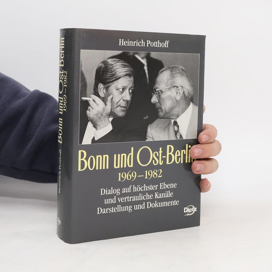 Heinrich Potthoff Bonn und Ost-Berlin 1969-1982