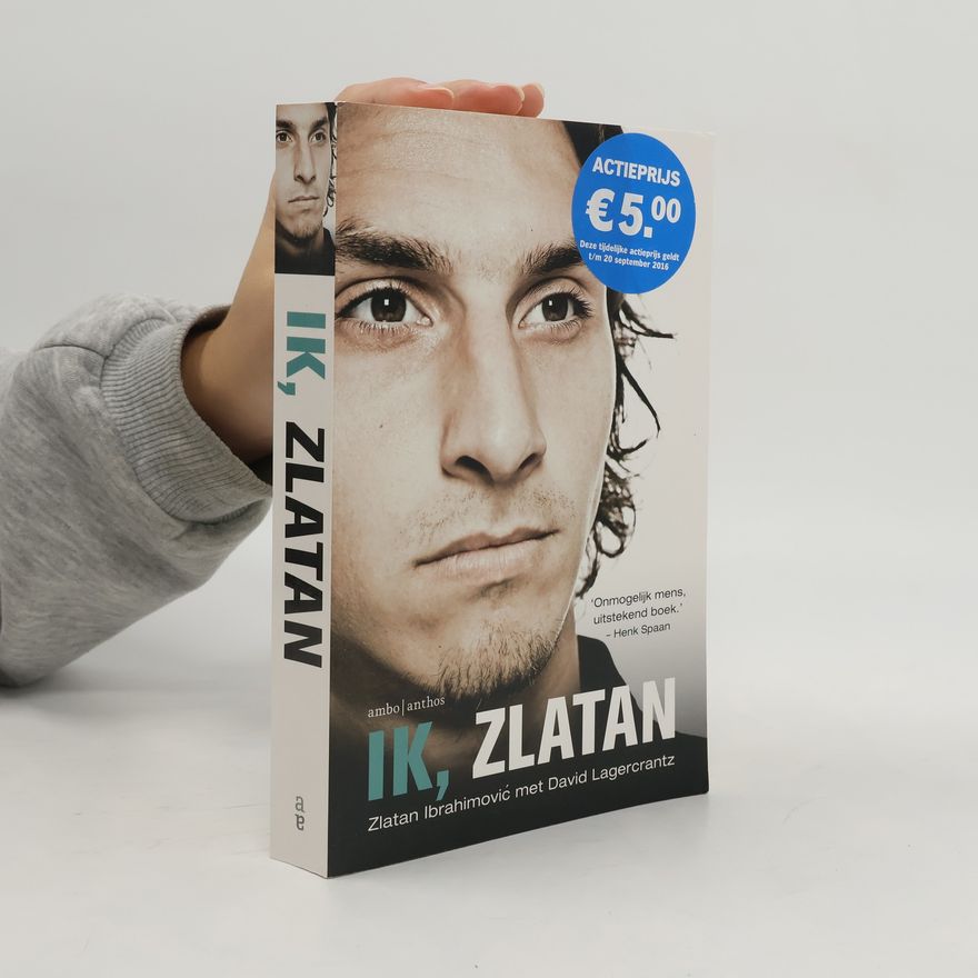 Zlatan Ibrahimović Ik, Zlatan