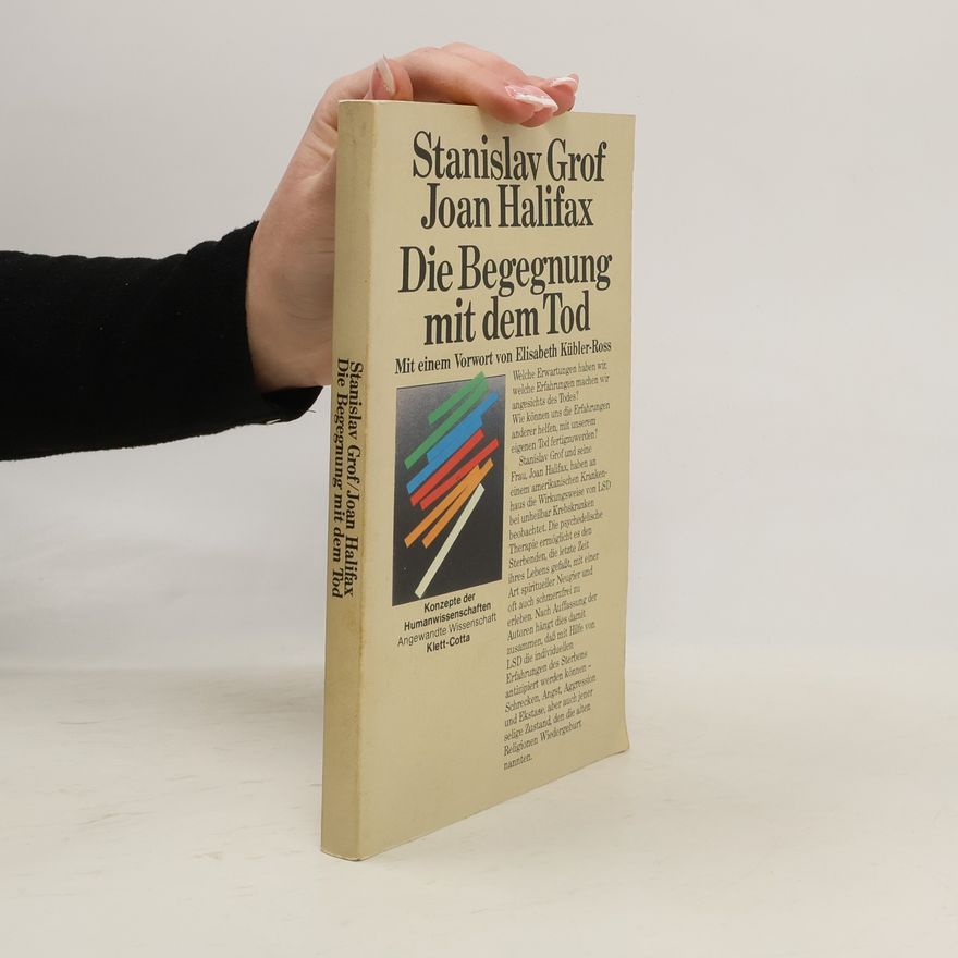 Stanislav Grof Die Begegnung mit dem Tod