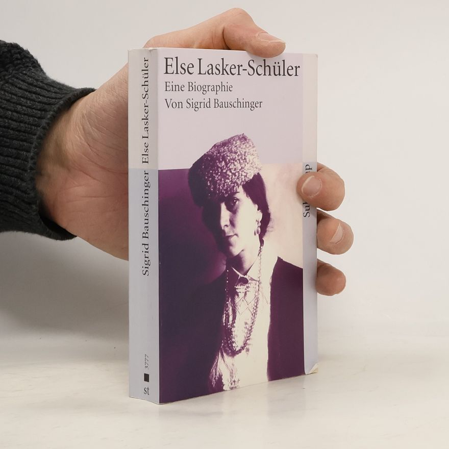 Sigrid Bauschinger Else Lasker-Schüler