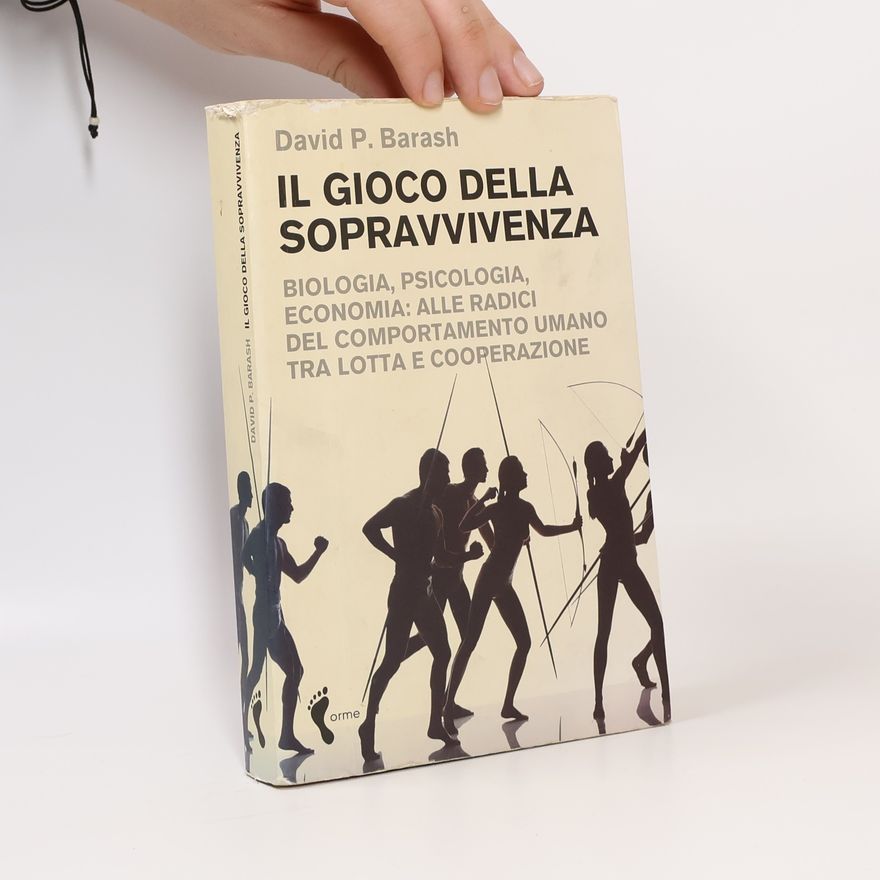 David P. Barash Il gioco della sopravvivenza