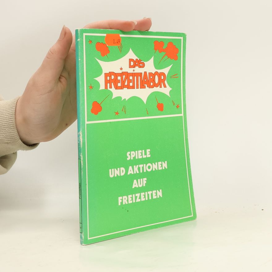 Various authors Das Freizeitlabor