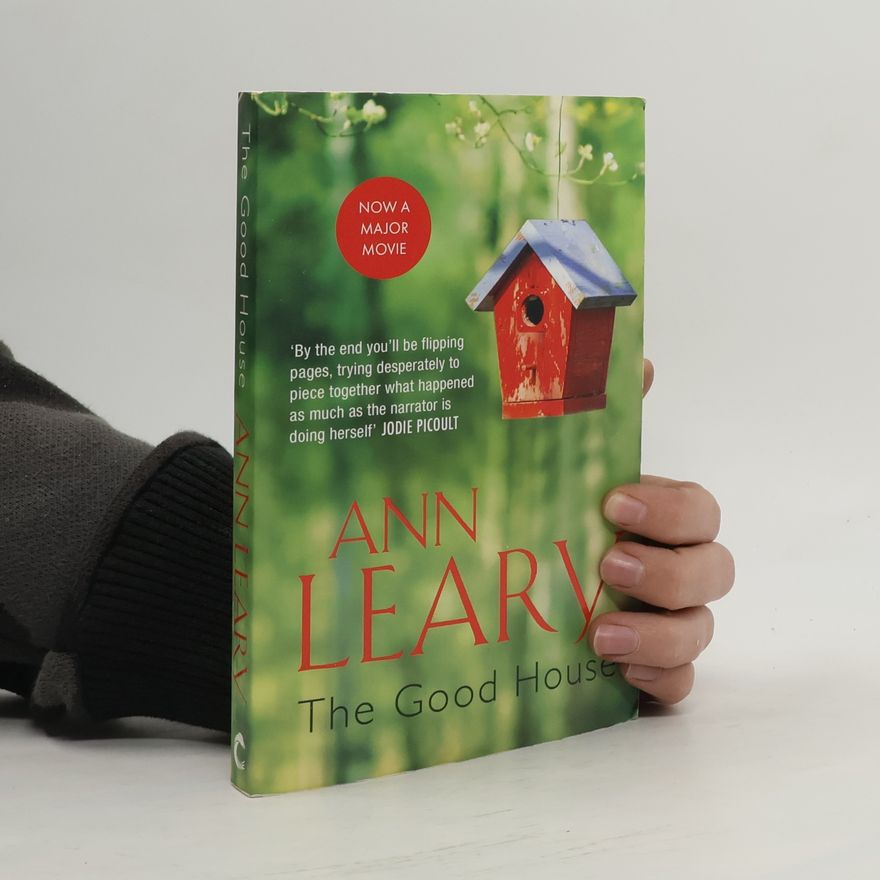 Ann Leary The Good House