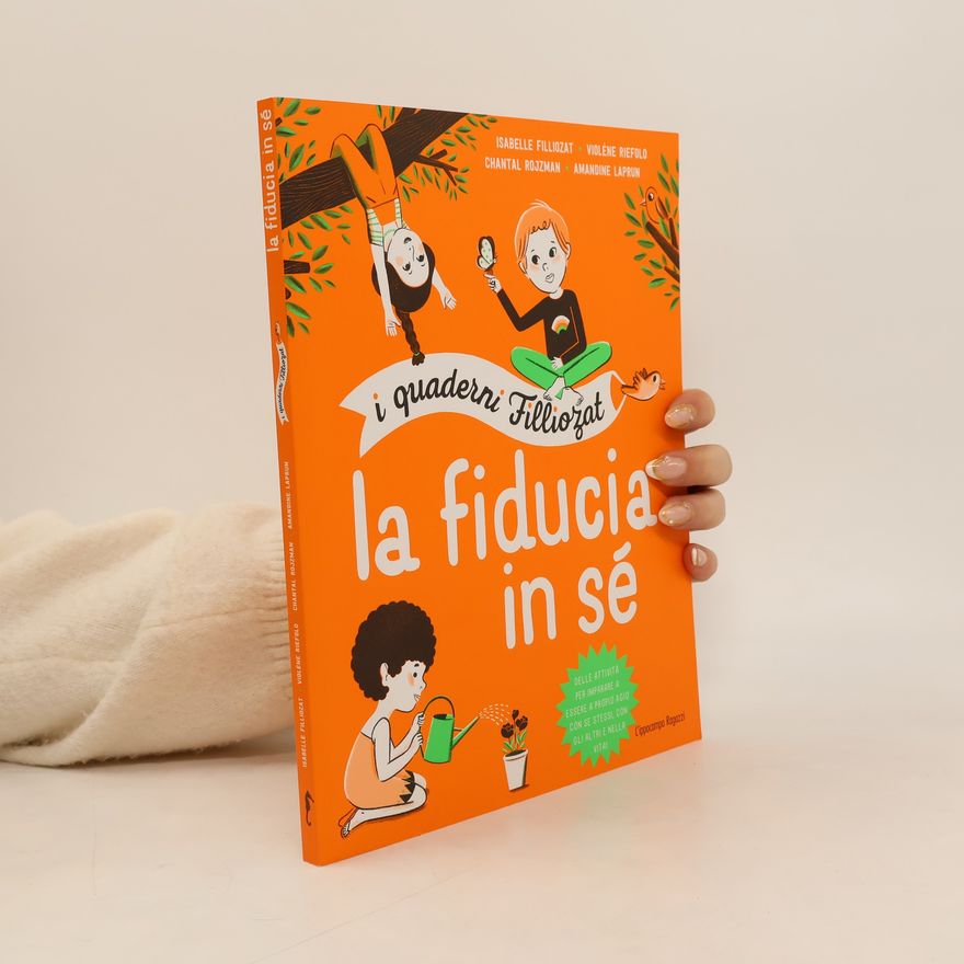 Various authors La fiducia in sé. I quaderni Filliozat