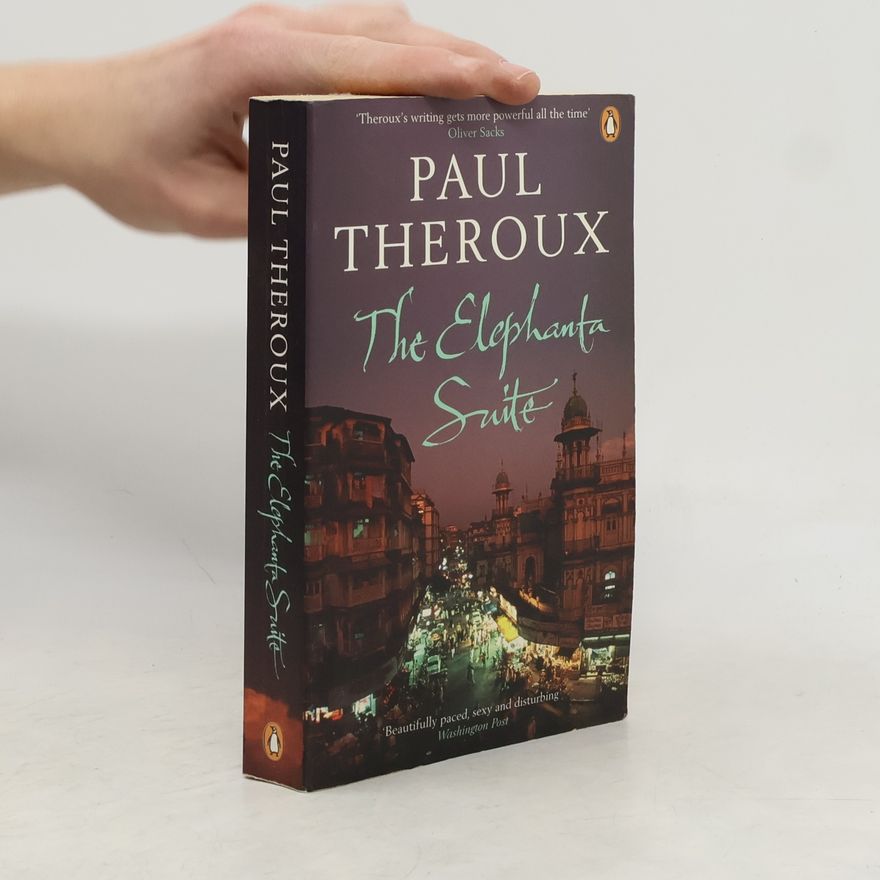 Paul Edward Theroux The Elephanta Suite