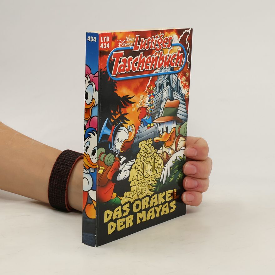 Walt Disney Lustiges Taschenbuch 434. Das Orakel der Mayas
