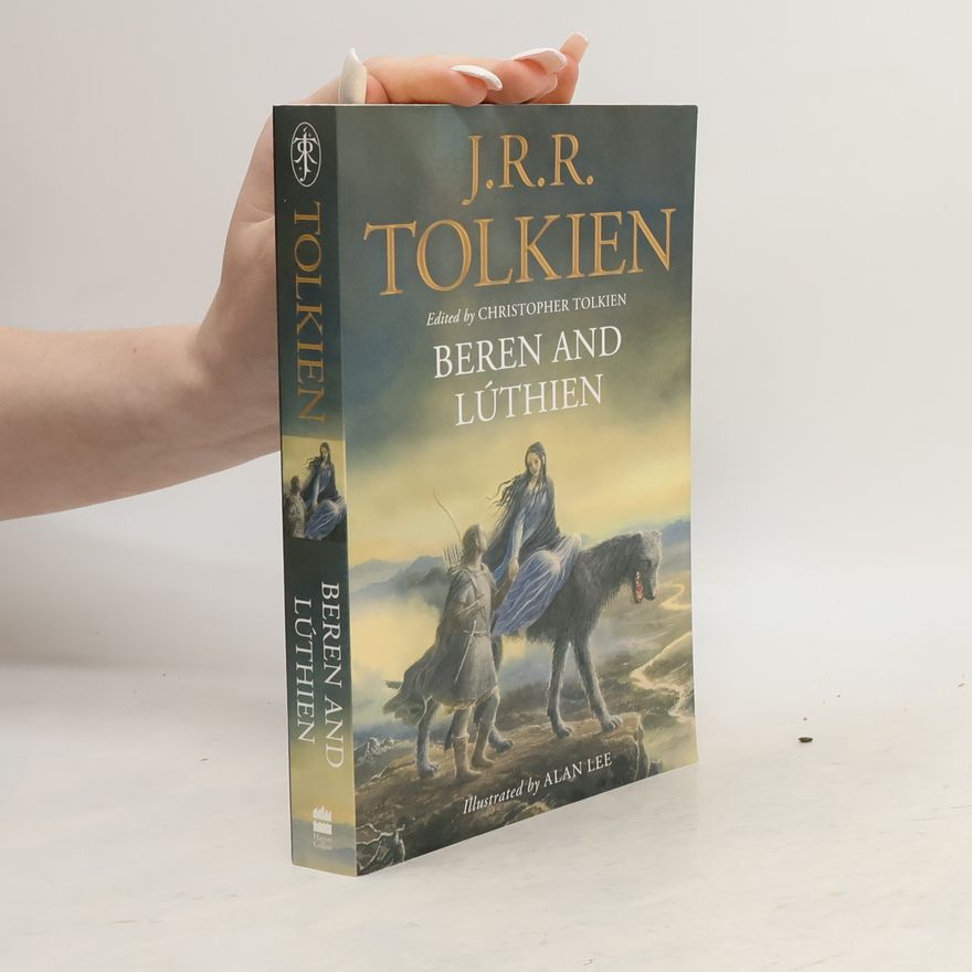 J. R. R. Tolkien Beren and Lúthien