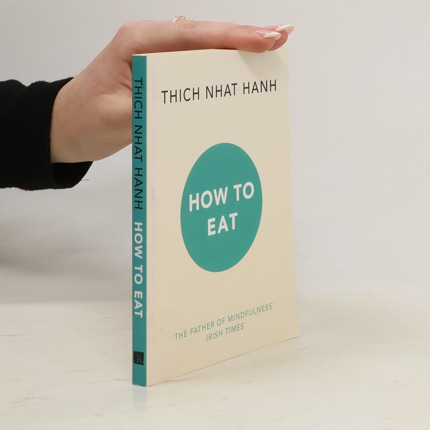 Thích Nhất Hạnh How to eat