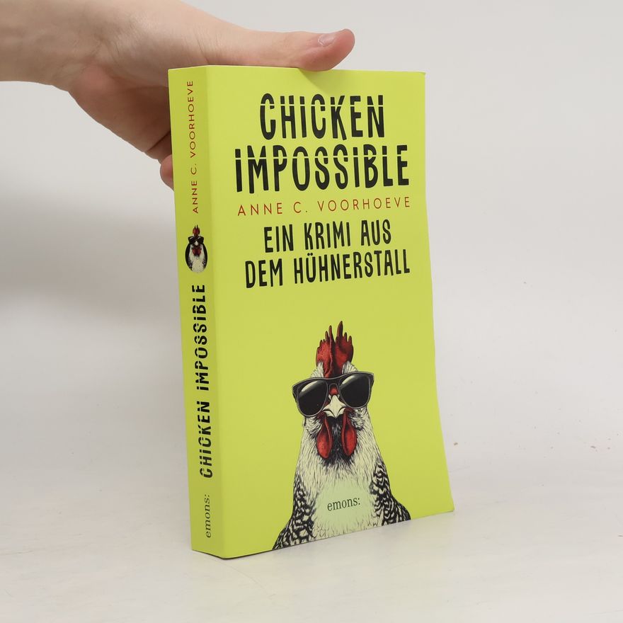 Anne C. Voorhoeve Chicken Impossible