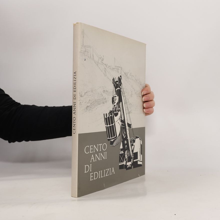 Collectif d'auteurs Cento anni di edilizia