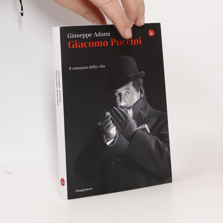 Giuseppe Adami Giacomo Puccini