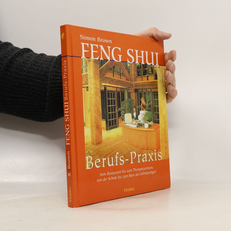Simon Brown Feng-Shui-Berufspraxis