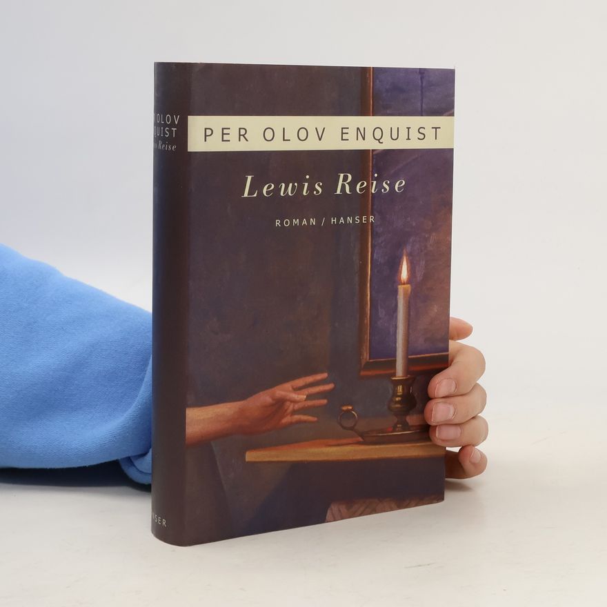 Per Olov Enquist Lewis Reise