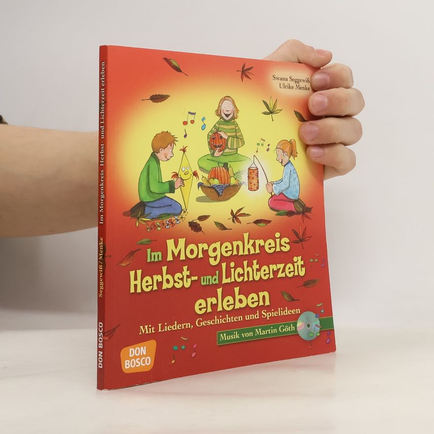 Ulrike Menke Im Morgenkreis Herbst- und Lichterzeit erleben