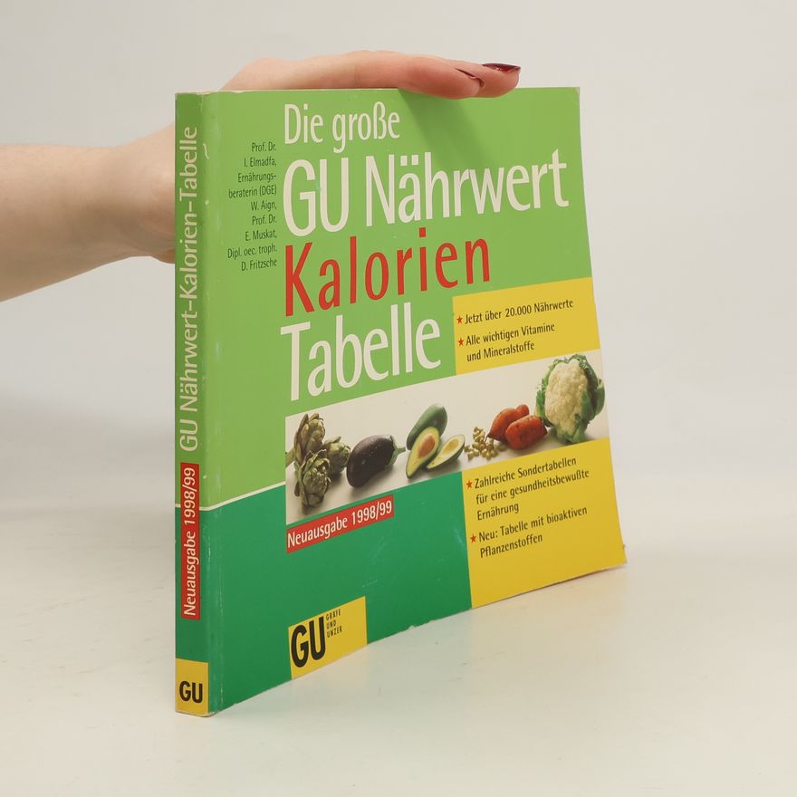 Autorenkollektiv Die grosse GU-Nährwert-Kalorien-Tabelle