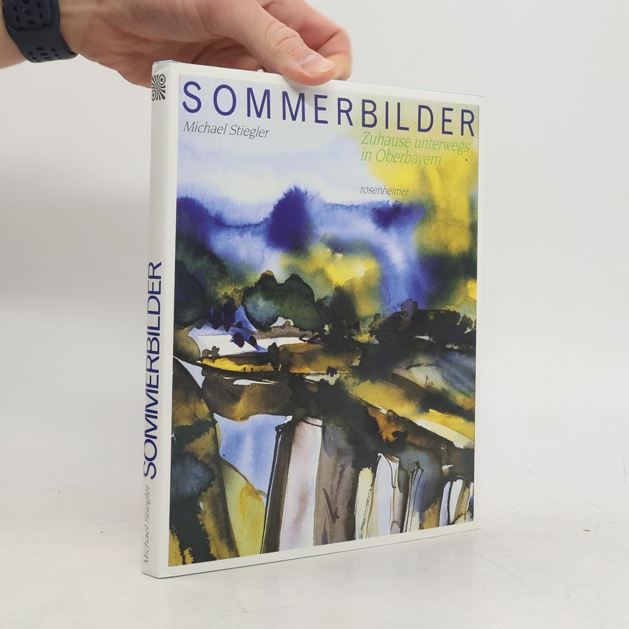 Michael Stiegler Sommerbilder